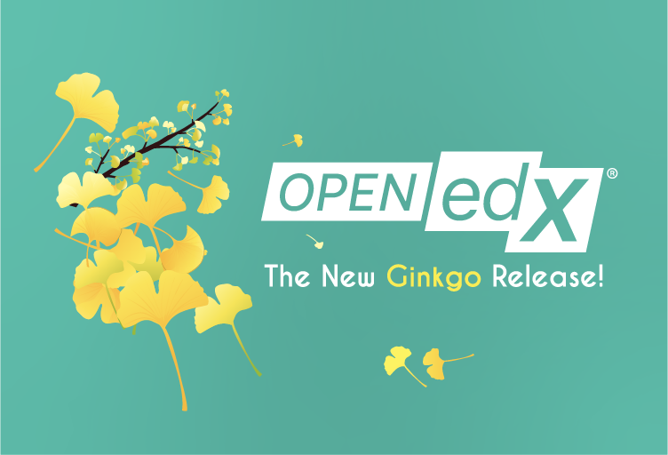Open edX Ginkgo - Meet The New Release!